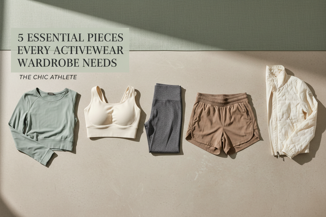 5 Essential Pieces Every Activewear Wardrobe Needs